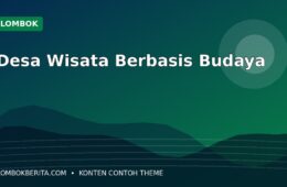 Desa Wisata di Lombok Perkuat Pengalaman Berbasis Budaya