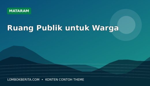 Penataan Ruang Publik Mataram Dorong Aktivitas Warga